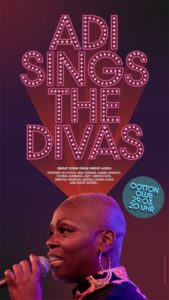   ADI SINGS THE DIVAS cottonclub